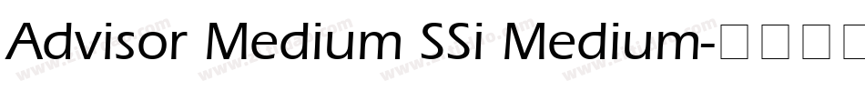 Advisor Medium SSi Medium字体转换